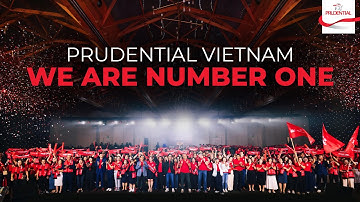 WE ARE NUMBER ONE (PHIÊN BẢN PRUDENTIAL VIỆT NAM)