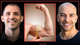 How to gain muscle and strength if you're untrained and out of shape | Peter Attia and Andy Galpin