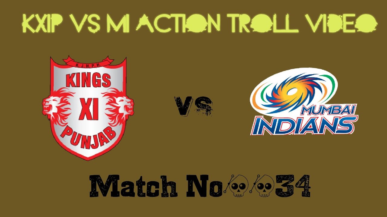KXIP vs MI Action Troll Video Match No:-34