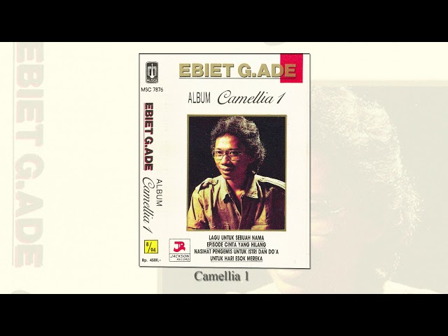 Ebiet G. Ade - Camellia 1 (Official Audio) class=