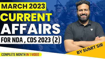 Important Current Affairs For NDA 2 2023 In 30 Days 🔥 | CA Marathon For NDA | Learn With Sumit