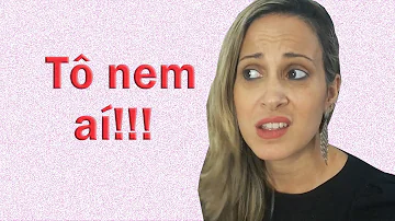 Como se escreve tô nem aí?