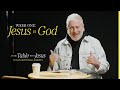 Jesus is god  at the table with jesus 66day journey