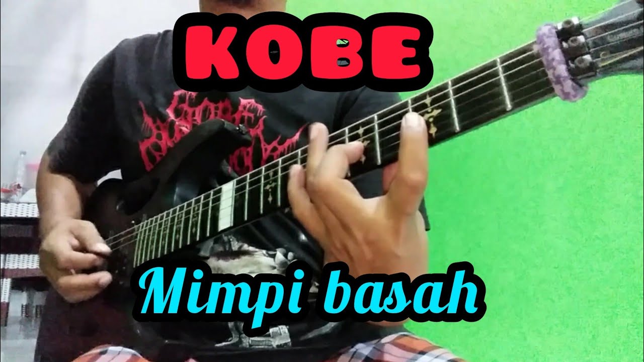 KOBE Mimpi basah Guitar cover kobemimpibasahgitarcover