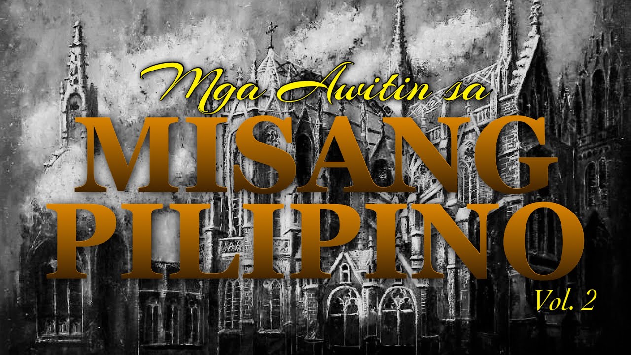 Mga Awitin sa MISANG PILIPINO vol. 2 with Lyrics