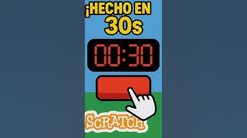 ¡Juego de Clicks en Scratch en 30 Segundos! ⏱️ | Tutorial Corto