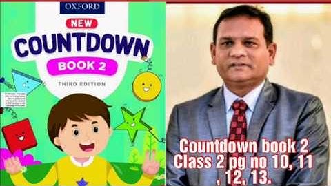 Countdown book 2, class 2, PG no 10, 11, 12, and 13 questions solved with Explanation. (CAL PAK).
