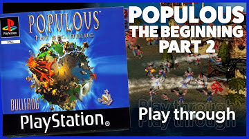 Populous: The Beginning / Playstation 1 / Part 2 / Complete playthrough HD / 60FPS*/ No commentary