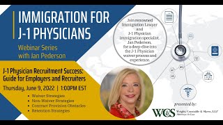 J-1 Physician Recruitment Success: Guide for Employers and Recruiters
