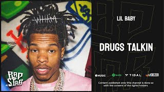 Lil Baby - Drugs Talkin (WHAM)