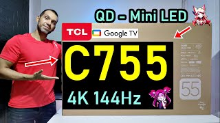 TCL C755 QD MINI LED: UNBOXING Y REVIEW COMPLETA / 4K 144Hz VRR / Dolby Vision