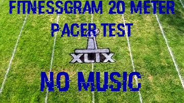 20 Meter FitnessGram Pacer Test No music