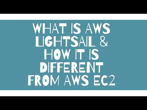 WHAT IS AWS LIGHTSAIL & HOW IT IS DIFFERENT FROM AWS EC2