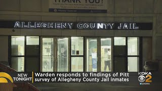 Allegheny County Jail warden responds to findings of survey from inmates