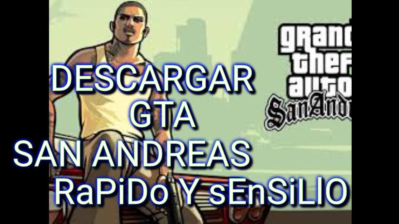 COMO DESCARGAR GTA SAN ANDREAS FULL MEDIAFIRE YouTube