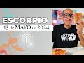 Escorpio  horscopo de hoy 13 de mayo 2024  vas a ser el loco lindo del zodaco escorpio