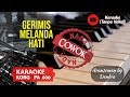 Download Lagu Gerimis Melanda Hati Karaoke (nada cowok /F minor) KORG PA 600