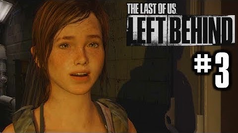 The Last of Us Left Behind DLC Walkthrough Part 3 - Chapter 3: So Close (Survivor Difficulty) [HD]