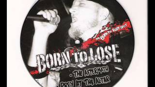 Born To Lose - Pray At The Altar