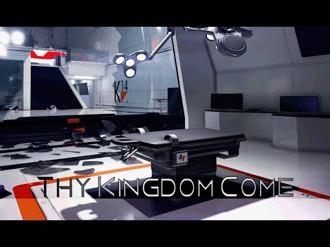 Vidéo: Mirror's Edge Catalyst - Thy Kingdom Come
