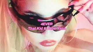 Watch That Kid 4Ever video