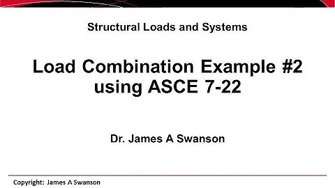 Load Combination Example #2 using ASCE 7-22