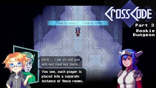 CrossCode, Part 3 - Rookie Dungeon