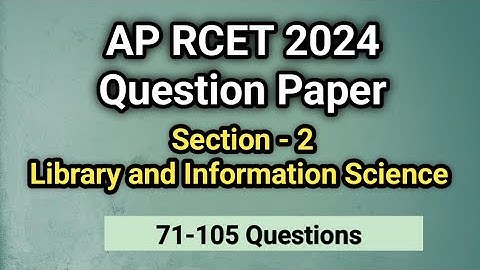 AP RCET 2024 LIS Paper -II Part-1 with Key I RCET Previous Paper 