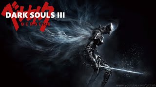 Dark Souls 3 Berserk References - Side by Side Comparison of Berserk Inspirations in Dark Souls III