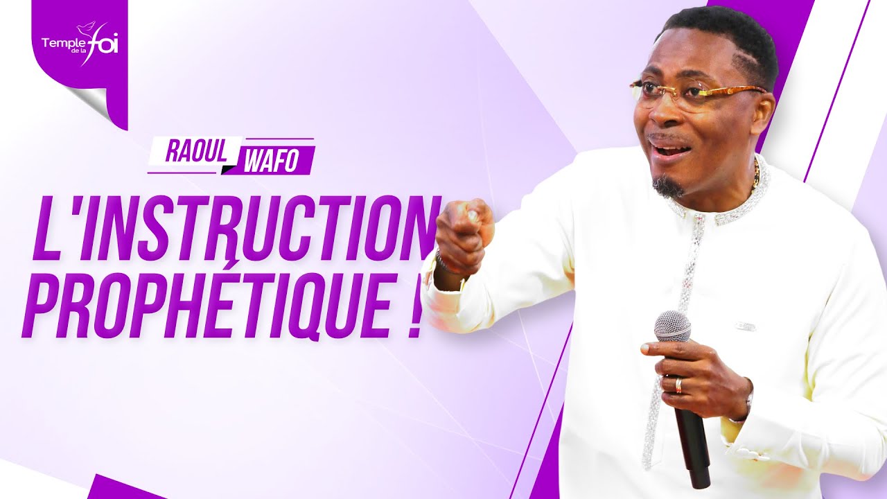L'INSTRUCTION PROPHÉTIQUE - Raoul WAFO