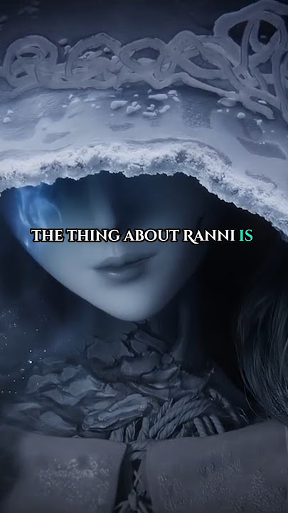 Ranni’s Story