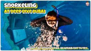 DEEP DIVE DUBAI | SNORKELING EXPERIENCE | DIVE INTO ANOTHER WORLD