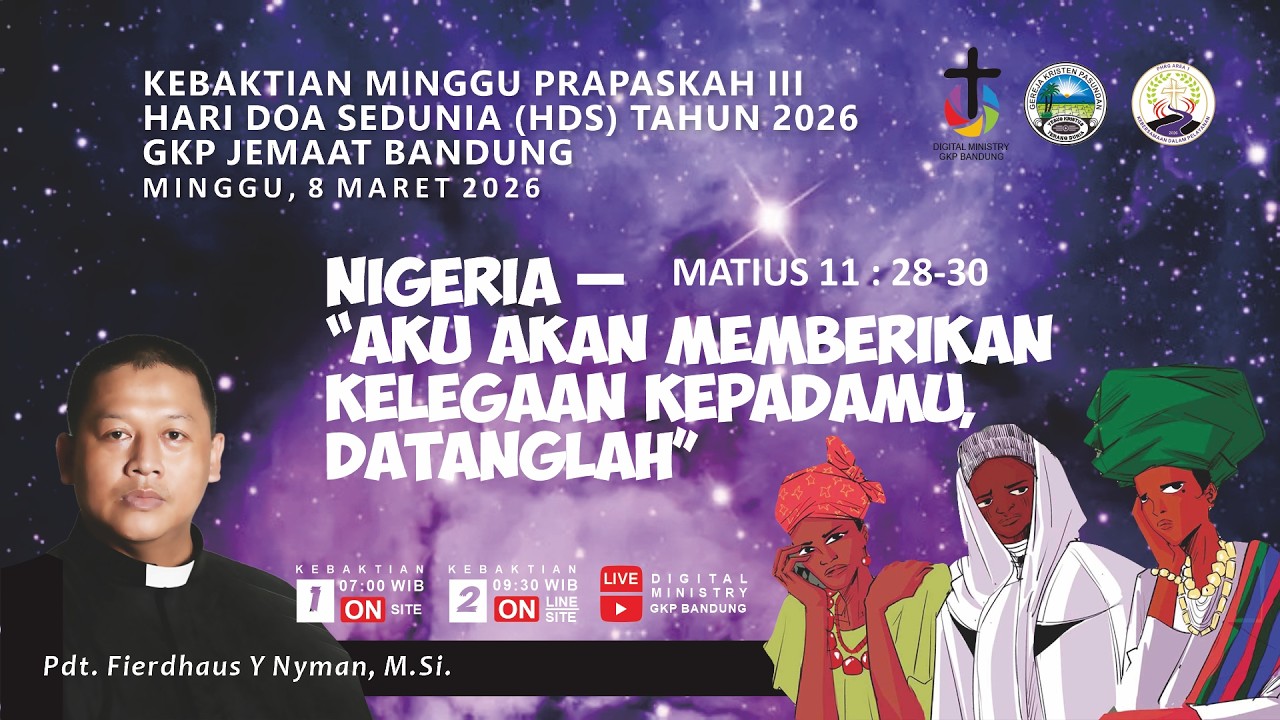 [LIVE]Kebaktian 2 Minggu Prapaskah III - GKP Bandung, 8 Mar 2026 pukul 09.30 - Pdt.Fierdhaus Nyman
