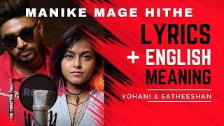 Manike Mage Hithe - Yohani & Satheeshan (Lyrics   ENGLISH meaning)