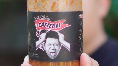 Sốt cay tê dại của Lâm vlog để sau 1 tháng còn ăn được hay không ?