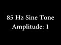85 hz sine tone amplitude 1