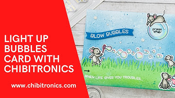 Bubbles of Joy Light Up Slider Card with Lawn Fawn and Chibitronics