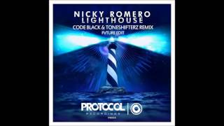 Nicky Romero - Lighthouse (Code Black & Toneshifterz Remix) (Fvture Edit)