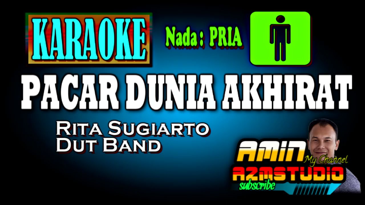 PACAR DUNIA AKHIRAT || KARAOKE NADA PRIA - YouTube