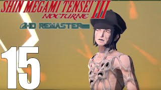 SMT Nocturne HD HARD Pt15 Amala Network 2! Pale Rider Guide! Return to Asakusa!