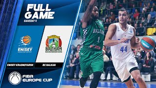 Enisey Krasnoyarsk v BC Balkan - Full Game - FIBA Europe Cup 2019
