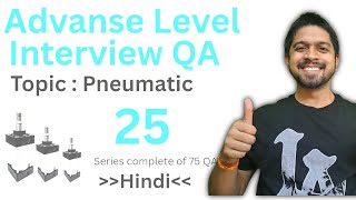 Advance level Mechanical Interviews Questions | Pneumatic Interview QA for maintenance Interview|