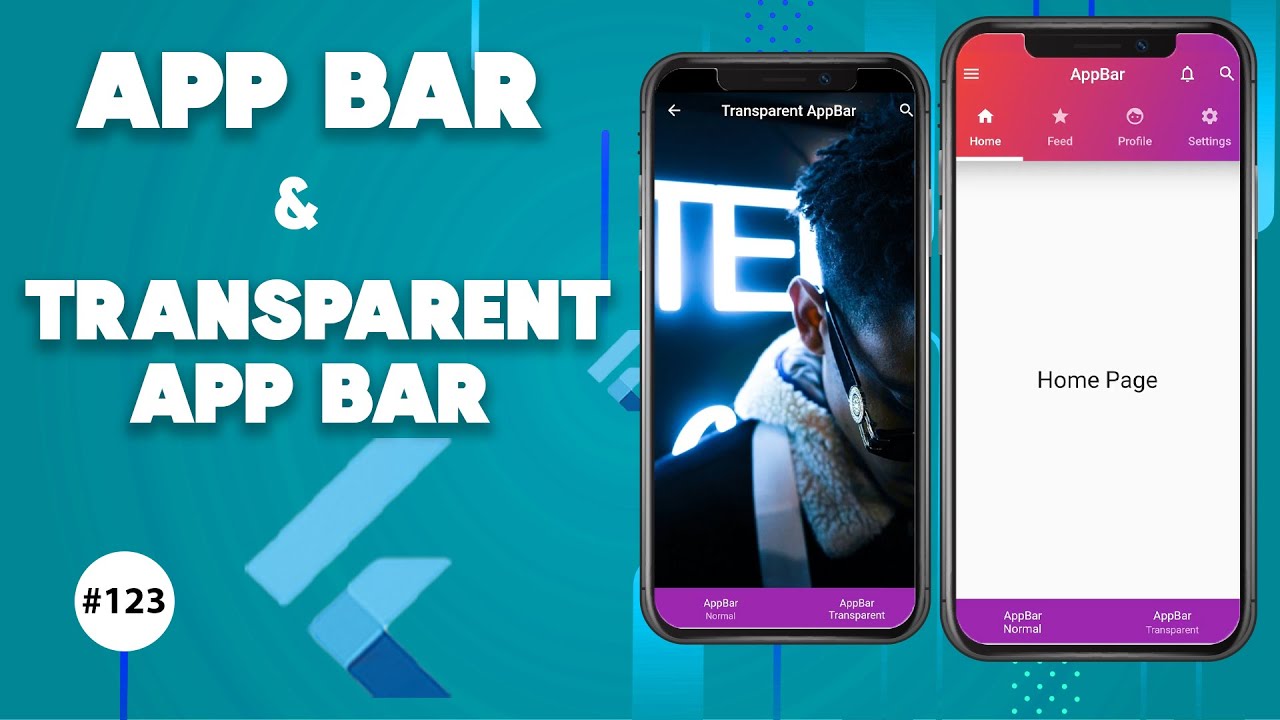 Flutter Tutorial - App Bar & Transparent App Bar
