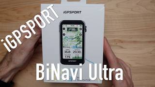 iGPSPORT BiNavi Ultra - Initial Impressions and Overview