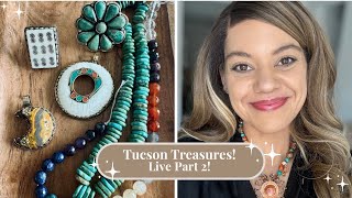 Tucson Treasures Part 2! New Beads & Jewelry Making LIVE! 🌵 ☀️
