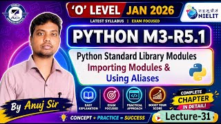 O Level Python M3-R5.1 | Python Standard Library Modules Explained in Hindi | By Anuj Sir