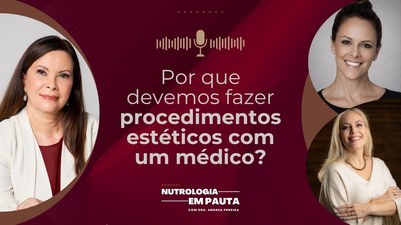 Por que devemos fazer procedimentos estéticos com um médico?