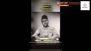 Merdeka  | Rakaman Ucapan YAM Tunku Abdul Rahman Sempena Pengisytiharan Kemerdekaan Tanah Melayu