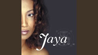 Video thumbnail of "Jaya - I Still Believe in Love"