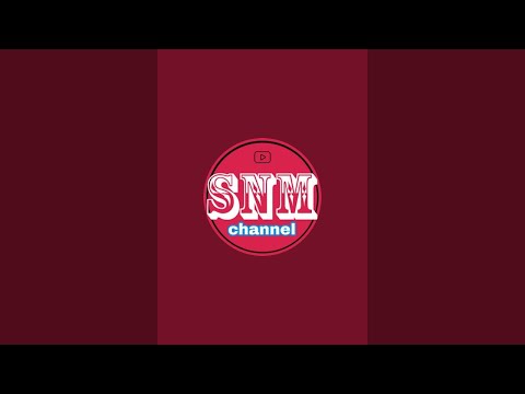 snm channel  is live
